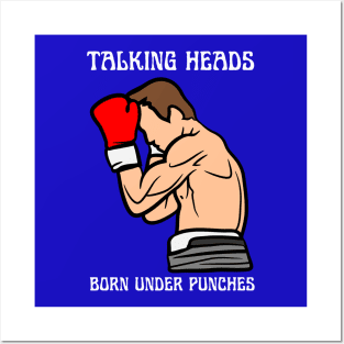 TALKING HEADS - BORN UNDER PUNCHES Posters and Art